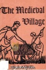 The Medieval Village 1954 PDF电子版封面 0582203759