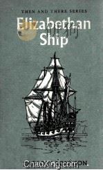 Elizabethan Ship 1956 PDF电子版封面 058220366X