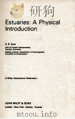 ESTUARIES:A PHYSICAL INTRODUCTION 1973 PDF电子版封面 0471229059