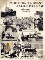 CALIFORNIA SEA GRANT COLLEGE PROGRAM A SUMMARY 1978-1979（1980 PDF版）