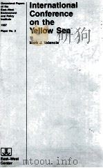INTERNATIONAL CONFERENCE ON THE YELLOW SEA（1987 PDF版）