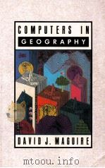 COMPUTERS IN GEOGRAPHY 1989 PDF电子版封面 0470211946