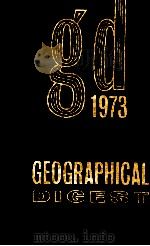 THE GEOGRAPHICAL DIGEST 1973 1973 PDF电子版封面