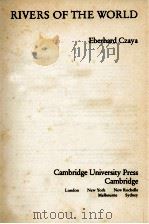 RIVERS OF THE WORLD 1981 PDF电子版封面 0521258359