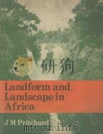 LANDFORM AND LANDSCAPE IN AFRICA（1979 PDF版）