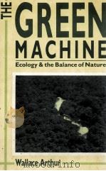 THE GREEN MACHINE 1990 PDF电子版封面 0631178538
