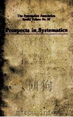 THE SYSTEMATICS ASSOCIATION SPEICAL VOLUME NO.36 PROSPECTS IN SYSTEMATICS（1988 PDF版）