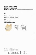 EXPERIMENTAL BIOCHEMISTRY 1989 PDF电子版封面 0195050835