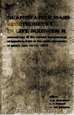 QUANTITATIVE MASS SPECTROMETRY IN LIFE SCIENCES II（1978 PDF版）