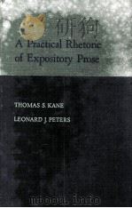 A Practical Rhetoric of Expository Prose 1966 PDF电子版封面