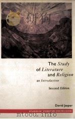 The Study of Literature and Religion An Introduction Second Edition 1992 PDF电子版封面 0333570790