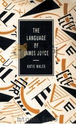 The Language of James Joyce 1992 PDF电子版封面 0333480554