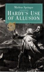 HARDY'S USE OF ALLUSION 1983 PDF电子版封面 0333333950