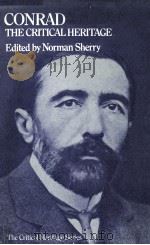 CONRAD THE CRITICAL HERITAGE 1973 PDF电子版封面 0710073887