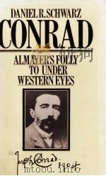 CONRAD ALMAYER'S FOLLY TO UNDER WESTERN EYES 1904 PDF电子版封面 0333280997