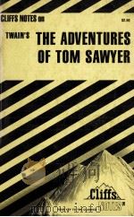 CLIFFS NOTES on TWAIN'S THE ADVENTURES OF TOM SAWYER（1967 PDF版）