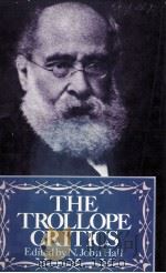THE TROLLOPE CRITICS 1981 PDF电子版封面 0333262980