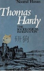 Thomas Hardy The Socilolgical Imagination 1982 PDF电子版封面 0333326288