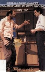 MACMILLAN MODERN DRAMATISTS NEW AMERICAN DRAMATISTS 1960-1980（1982 PDF版）