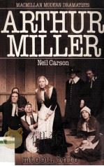 MACMILLAN MODERN DRAMATISTS ARTHUR MILLER 1982 PDF电子版封面 0333289242