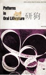 PATTERNS IN ORAL LITERATURE 1977 PDF电子版封面 9027979693