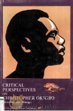 CRITICAL PERSPECTIVES ON CHRISTOPHER OKIGBO（1984 PDF版）