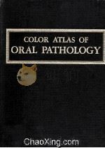 Color Atlas Of Oral Pathology（1956 PDF版）