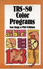 TRS-80 Color Programs Programs for Color BASIC and Extended Color BASIC on the TRS-80 Color Computer（1982 PDF版）