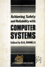 Achieving Safety and Reliability with Computer Systems（1987 PDF版）