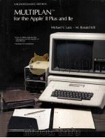 Multiplan For The Apple II Plus and IIe 1984 PDF电子版封面 0697002594