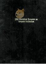 Proceedings The 26th International Symposium on Computer Architecture 1999 PDF电子版封面 IEEE Computer Society Technica