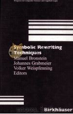 Symbolic Rewriting Techniques 1998 PDF电子版封面 3764359013