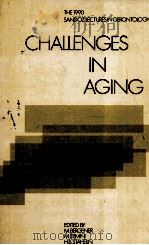 CHALLENGES IN AGING 1990 PDF电子版封面 0120901633