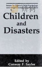 CHILDREN AND DISASTERS 1993 PDF电子版封面 0306444313