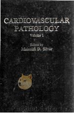 CARDIOVASCULAR PATHOLOGY VOLUME 1 WITH 27 CONTRIBUTORS（1983 PDF版）