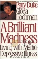 A BRILLIANT MADNESS 1992 PDF电子版封面 0553072560