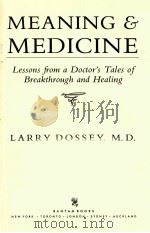 MEANING & MEDICINE 1991 PDF电子版封面 0553370812