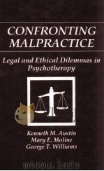CONFRONTING MALPRACTICE 1990 PDF电子版封面 080393081X