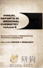 ANNUAL REPORTS IN MEDICINAL CHEMISTRY VOLUME9（1974 PDF版）