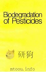 BIODEGRADATION OF PESTICIDES 1982 PDF电子版封面 0306408570
