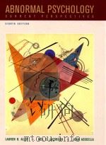 ABNORMAL PSYCHOLOGY CURRENT PERSPECTIVES EIGHTH EDITION 1999 PDF电子版封面 0072928387