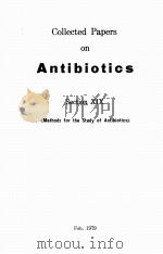 COLLECTED PAPERS ON ANTIBIOTICS SECTION XIX 1979 PDF电子版封面
