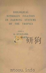 Biological nitrogen fixation in farming systems of the Tropics（1977 PDF版）