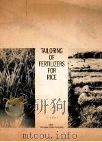 TAILORING OF FERTILIZERS FOR RICE（1972 PDF版）