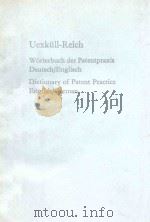 WORTERBUCH DER PATENTPRAXIS DEUTSCH/ENGLISH DICTIONARY OF PATENT PRACTICE ENGLISH/GERMAN 1976 PDF电子版封面 3452180166