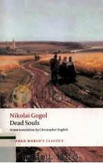 NIKOLAI VASILYEVICH GOGOL Dead Souls A Poem 1998 PDF电子版封面 9780199554669