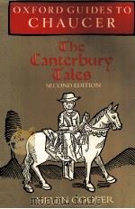 OXFORD GUIDES TO CHAUCER THE CANTERBURY TALES SECOND EDITION 1996 PDF电子版封面 0198711557