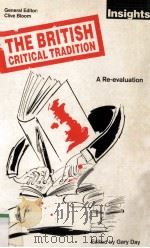 THE BRITISH CRITICAL TRADITION A RE-EVALUATION 1993 PDF电子版封面 0333532767