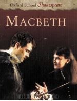OXFORD SCHOOL SHAKESPEARE MACBETH 1977 PDF电子版封面 019832023X