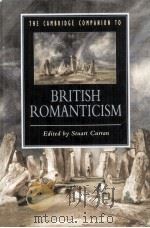 THE CAMBRIDGE COMPANION TO BRITISH ROMANTICISM 1993 PDF电子版封面 STUART CURRAN